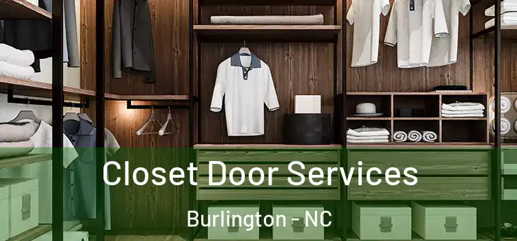 Closet Door Services Burlington - NC