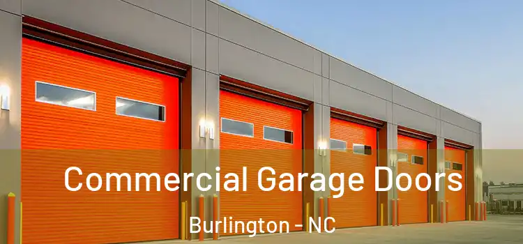  Commercial Garage Doors Burlington - NC