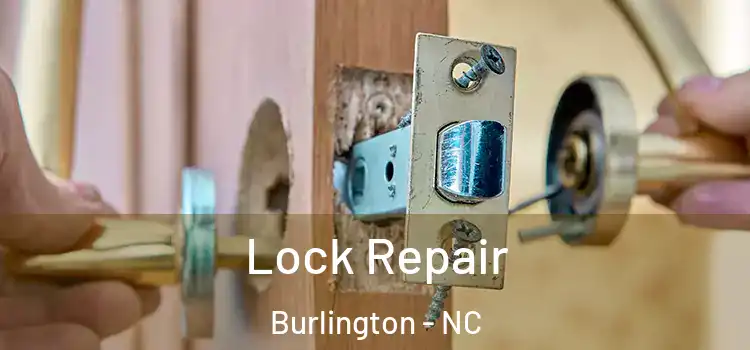Lock Repair Burlington - NC