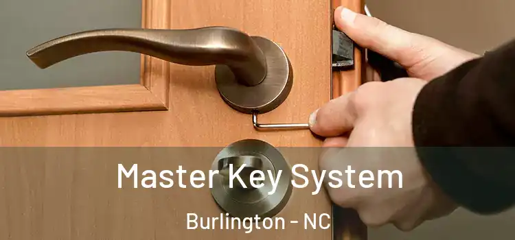 Master Key System Burlington - NC