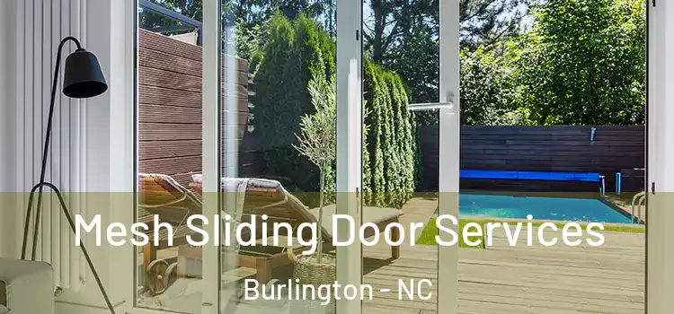 Mesh Sliding Door Services Burlington - NC